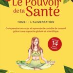 Reprends le contrôle de ta santé et de ta vie sante et nutrition